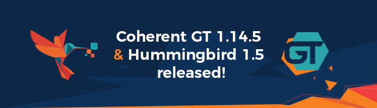 GT 1.14.5 and Hummingbird 1.5